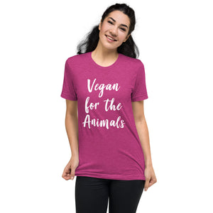 Vegan for the Animals Short sleeve t-shirts
